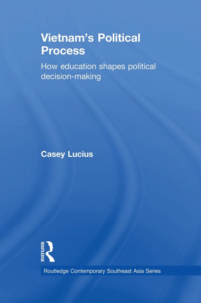 Casey Lucius - Vietnam's Political Process, Häftad