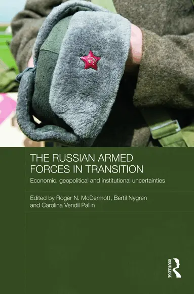 Roger N. McDermott, Bertil Nygren, Carolina Vendil Pallin - Russian Armed Forces in Transition, Inbunden