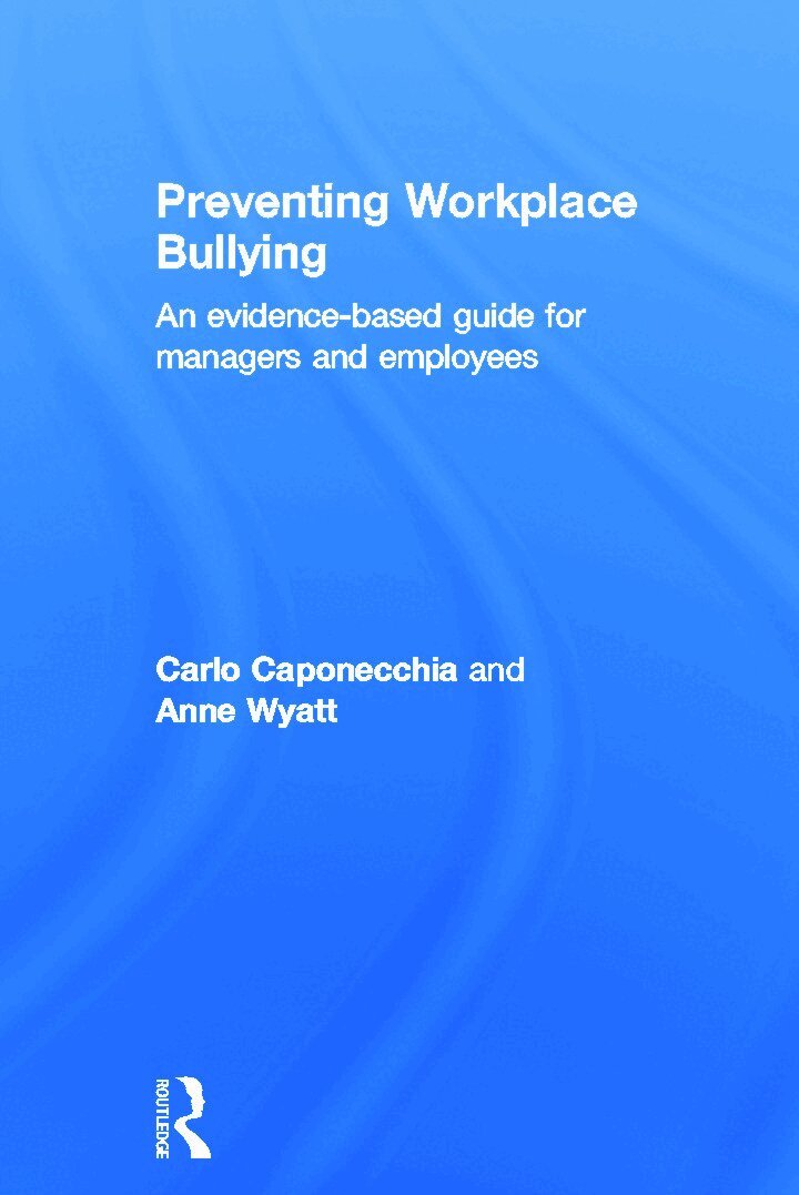 Carlo Caponecchia, Anne Wyatt - Preventing Workplace Bullying, Inbunden. Tillgänglighet: Lägg i varukorg