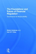 Foundations and Future of Financial Regulation