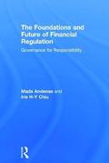 The Foundations and Future of Financial Regulation
