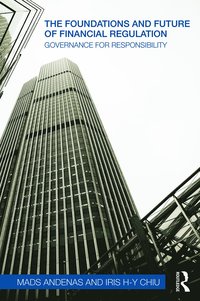 Foundations and Future of Financial Regulation