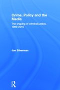 Crime, Policy and the Media