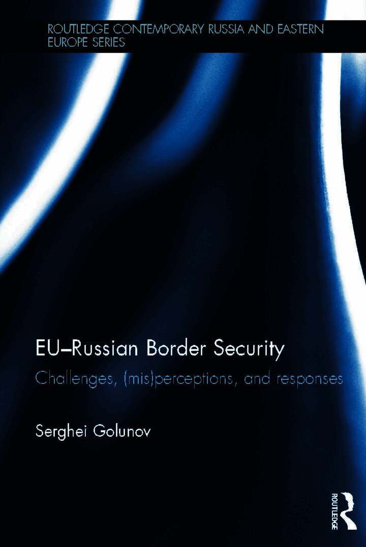 Serghei Golunov - EU-Russian Border Security, Inbunden