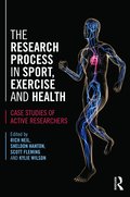 Research Process in Sport, Exercise and Health