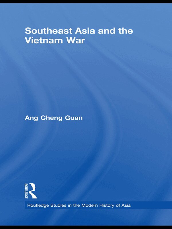 Cheng Guan Ang - Southeast Asia and the Vietnam War, Häftad