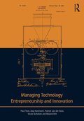 Managing Technology Entrepreneurship and Innovation