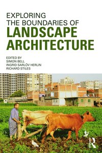 Exploring the Boundaries of Landscape Architecture