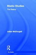 Media Studies: The Basics