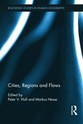 Cities, Regions and Flows