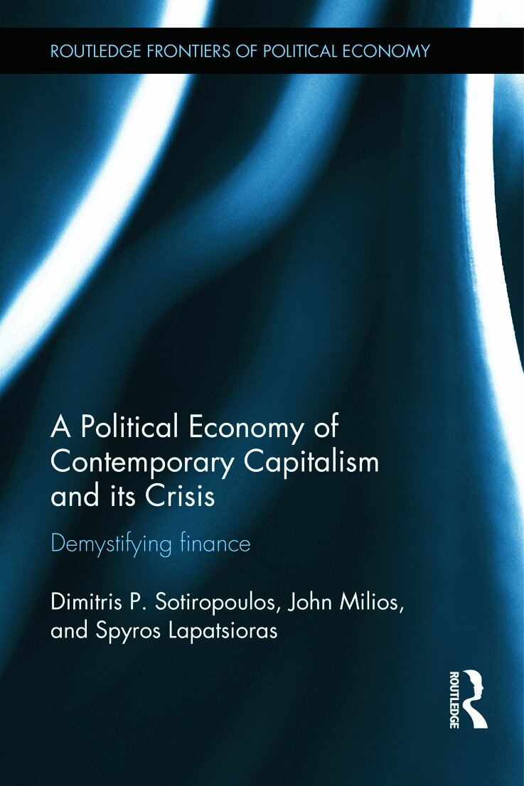 Dimitris Sotiropoulos, John Milios, Spyros Lapatsioras - Political Economy of Contemporary Capitalism and its Crisis, Inbunden. Tillgänglighet: Lägg i varukorg