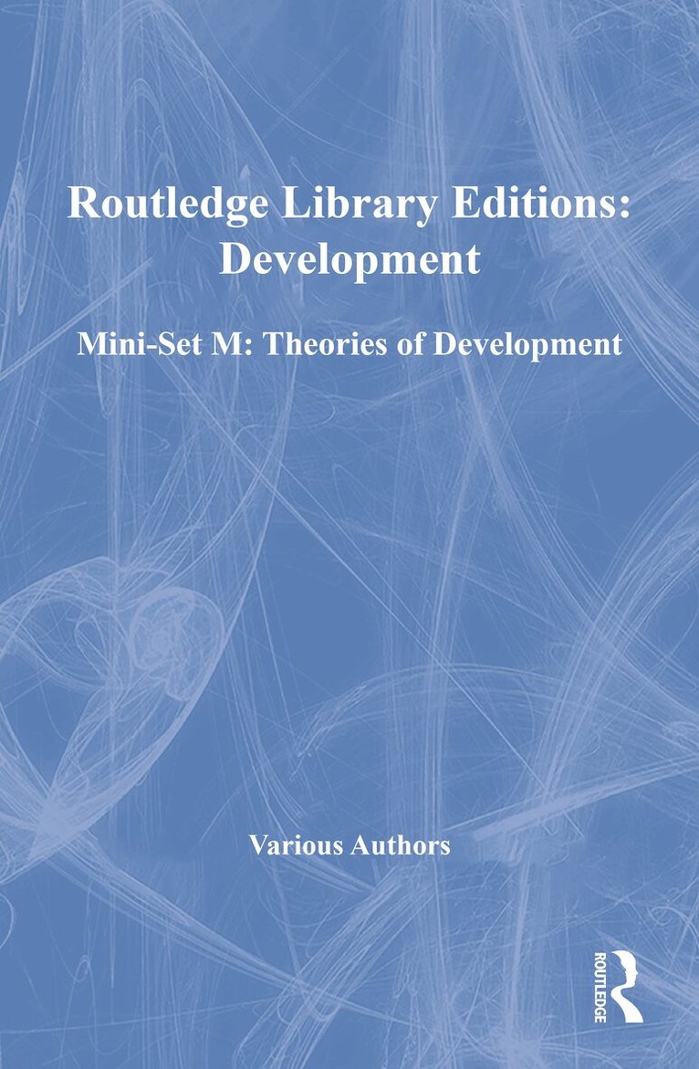 Various - Routledge Library Editions: Development Mini-Set M: Theories of Development, Övrigt
