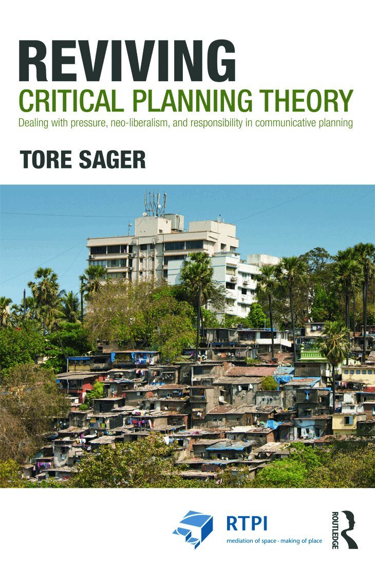 Tore Øivin Sager - Reviving Critical Planning Theory, Häftad