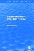 Morphophonemics of Modern Hebrew (Routledge Revivals)