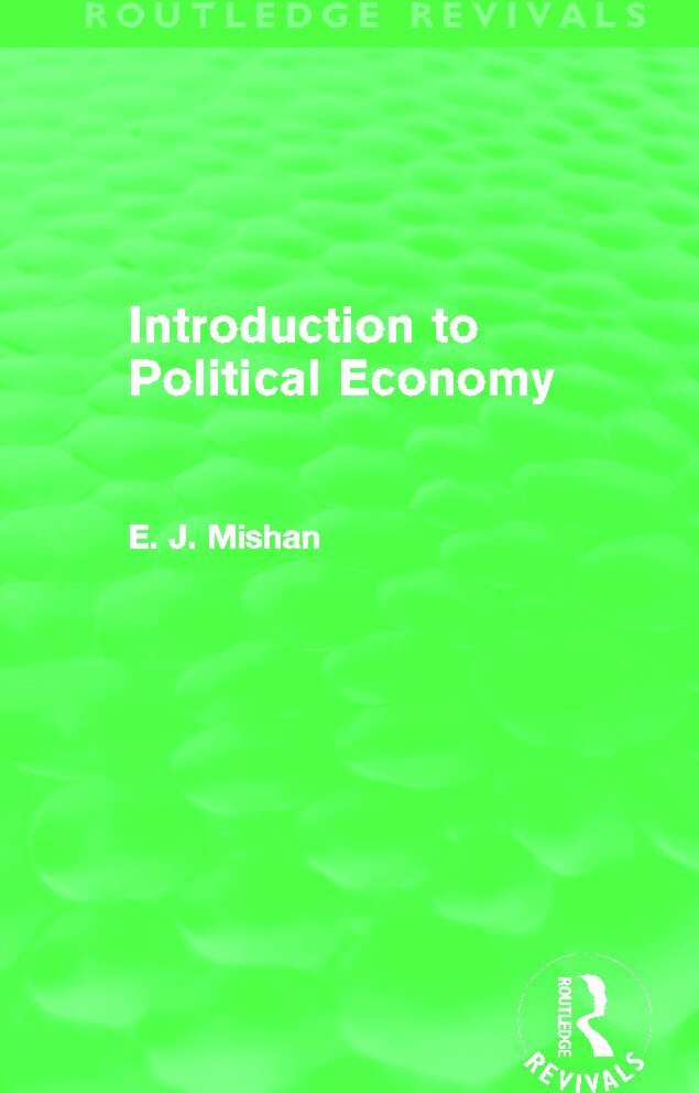 E. Mishan - Introduction to Political Economy (Routledge Revivals), Häftad