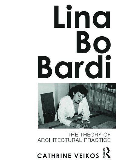 Lina Bo Bardi av Cathrine Veikos, Cathrine Veikos