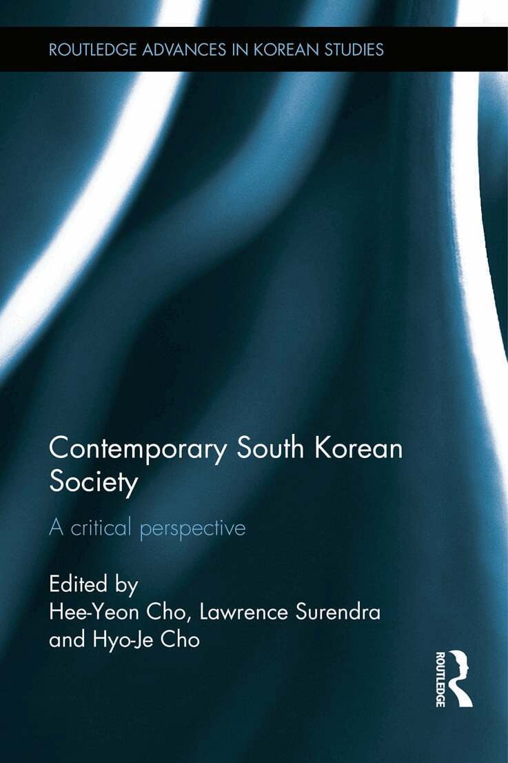 Hee-Yeon Cho, Lawrence Surendra, Hyo-Je Cho - Contemporary South Korean Society, Inbunden