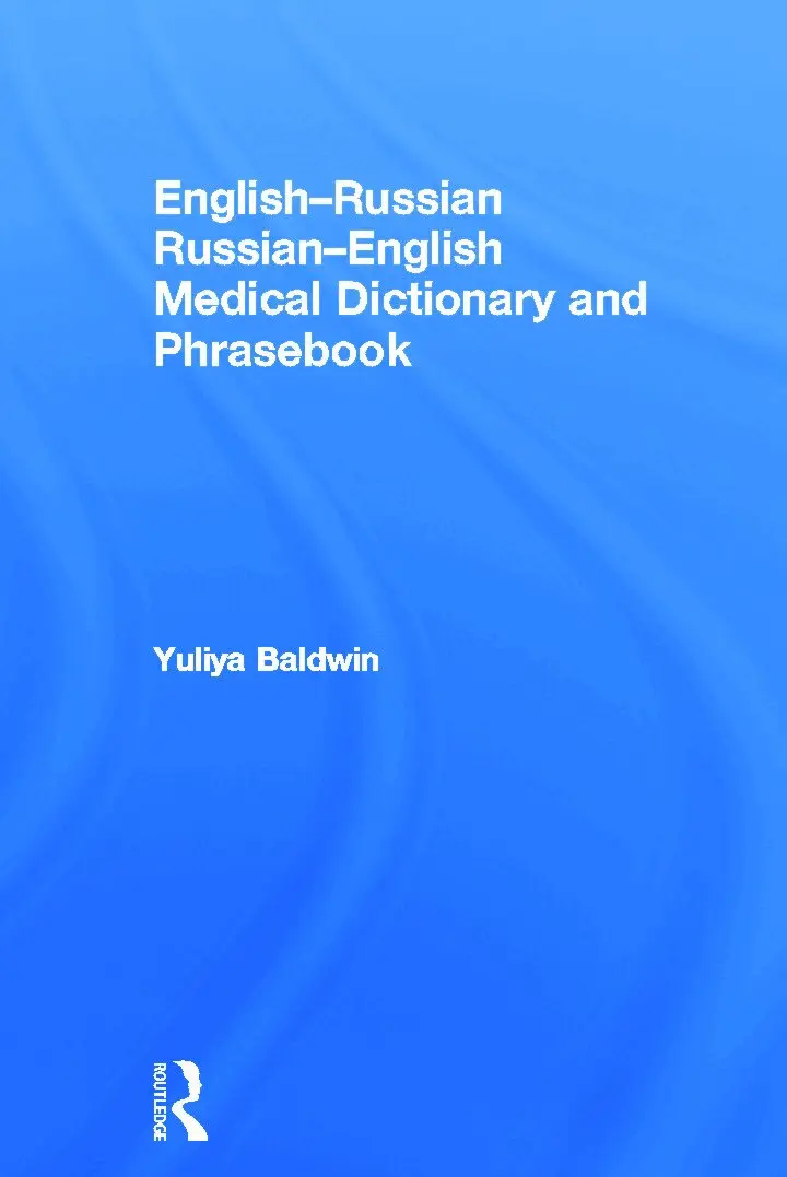 Yuliya Baldwin - English-Russian Russian-English Medical Dictionary and Phrasebook, Inbunden. Tillgänglighet: Lägg i varukorg