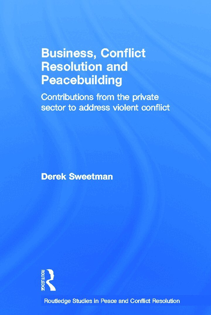 Business, Conflict Resolution and Peacebuilding