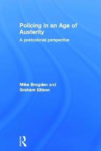 Policing in an Age of Austerity