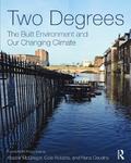 Two Degrees: The Built Environment and Our Changing Climate