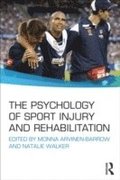 The Psychology of Sport Injury and Rehabilitation