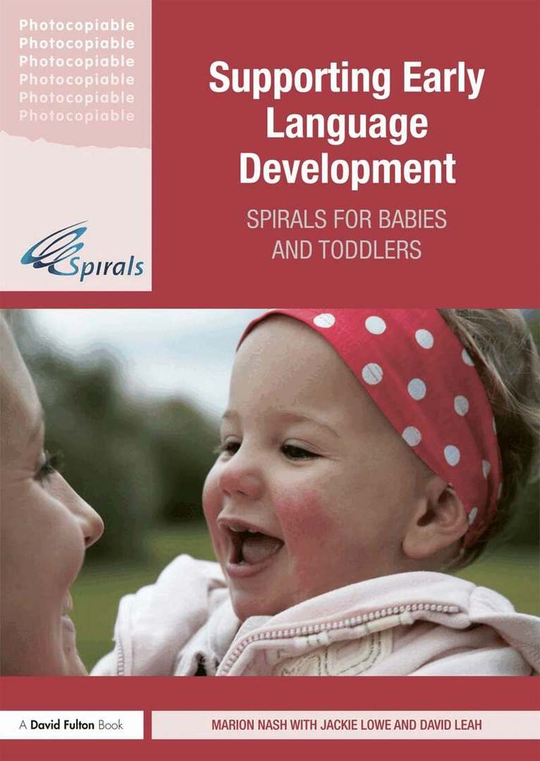 Marion Nash, Jackie Lowe, David Leah - Supporting Early Language Development, Häftad
