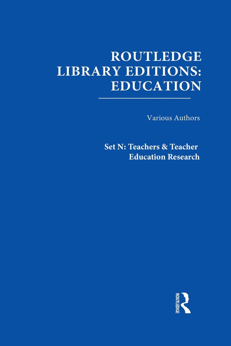 Various - Routledge Library Editions: Education Mini-Set N Teachers & Teacher Education Research 13 vols, Övrigt