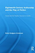 Eighteenth-Century Authorship and the Play of Fiction