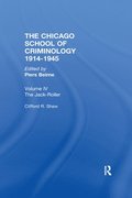 THE CHICAGO SCHOOL CRIMINOLOGY Volume 4