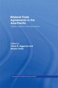 Bilateral Trade Agreements in the Asia-Pacific