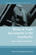 Bilateral Trade Agreements in the Asia-Pacific