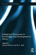 Indigenous Discourses on Knowledge and Development in Africa