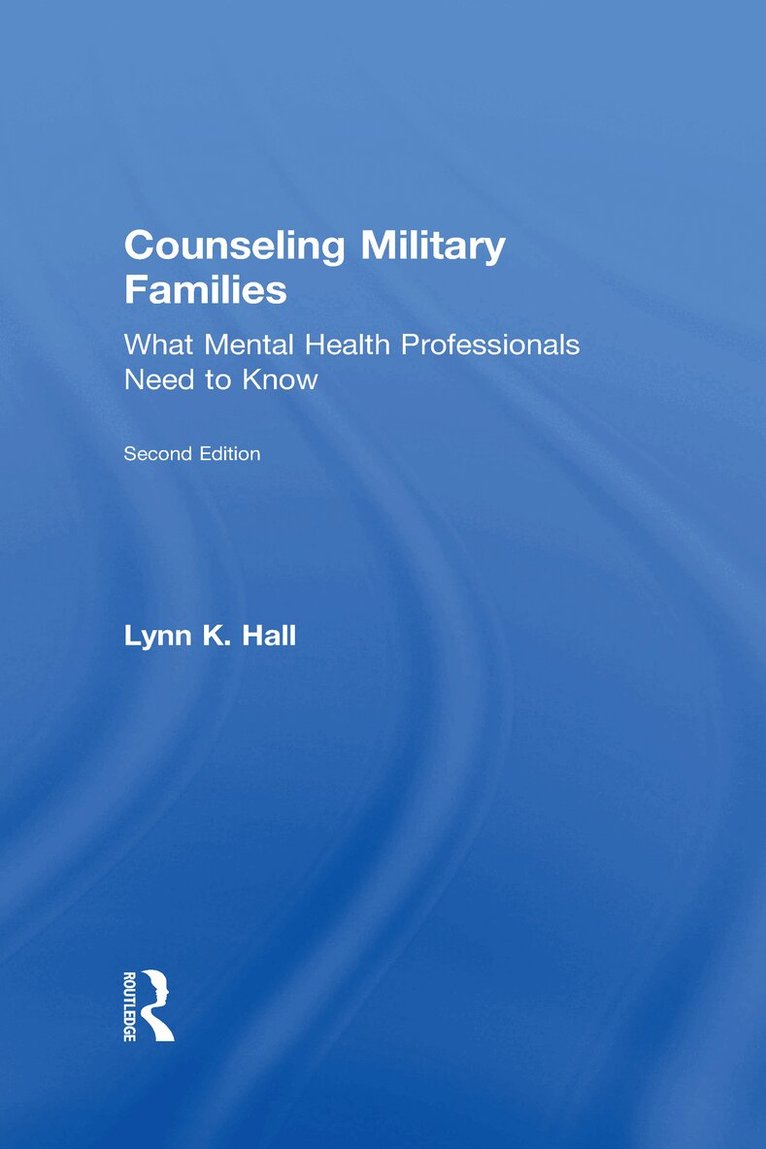 Lynn K. Hall - Counseling Military Families, Inbunden. Tillgänglighet: Lägg i varukorg