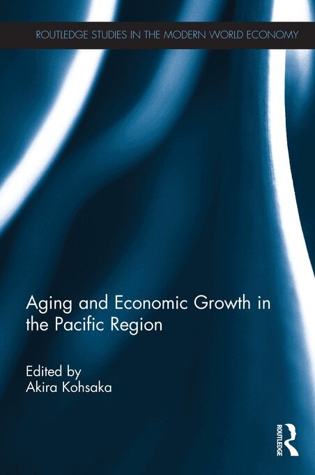 Akira Kohsaka - Aging and Economic Growth in the Pacific Region, Häftad