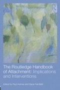 The Routledge Handbook of Attachment: Implications and Interventions