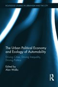 Urban Political Economy and Ecology of Automobility