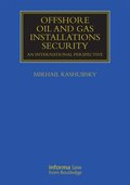 Offshore Oil and Gas Installations Security