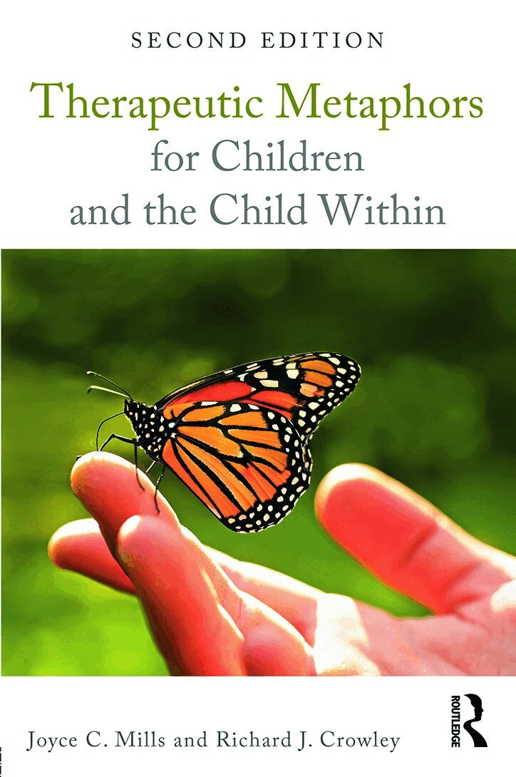 Joyce C. Mills, Richard J. Crowley - Therapeutic Metaphors for Children and the Child Within, Häftad
