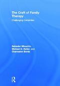 The Craft of Family Therapy