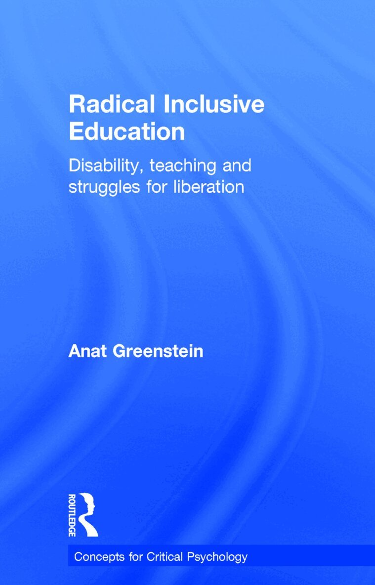 Anat Greenstein - Radical Inclusive Education, Inbunden. Tillgänglighet: Lägg i varukorg