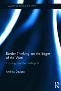 Border Thinking on the Edges of the West