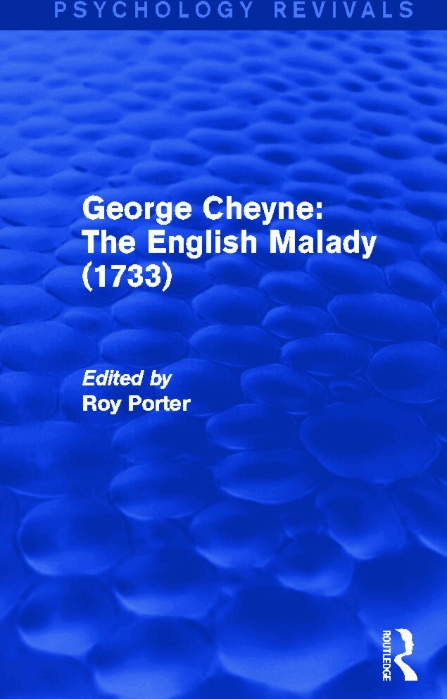 Roy Porter - George Cheyne: The English Malady (1733) (Psychology Revivals), Häftad