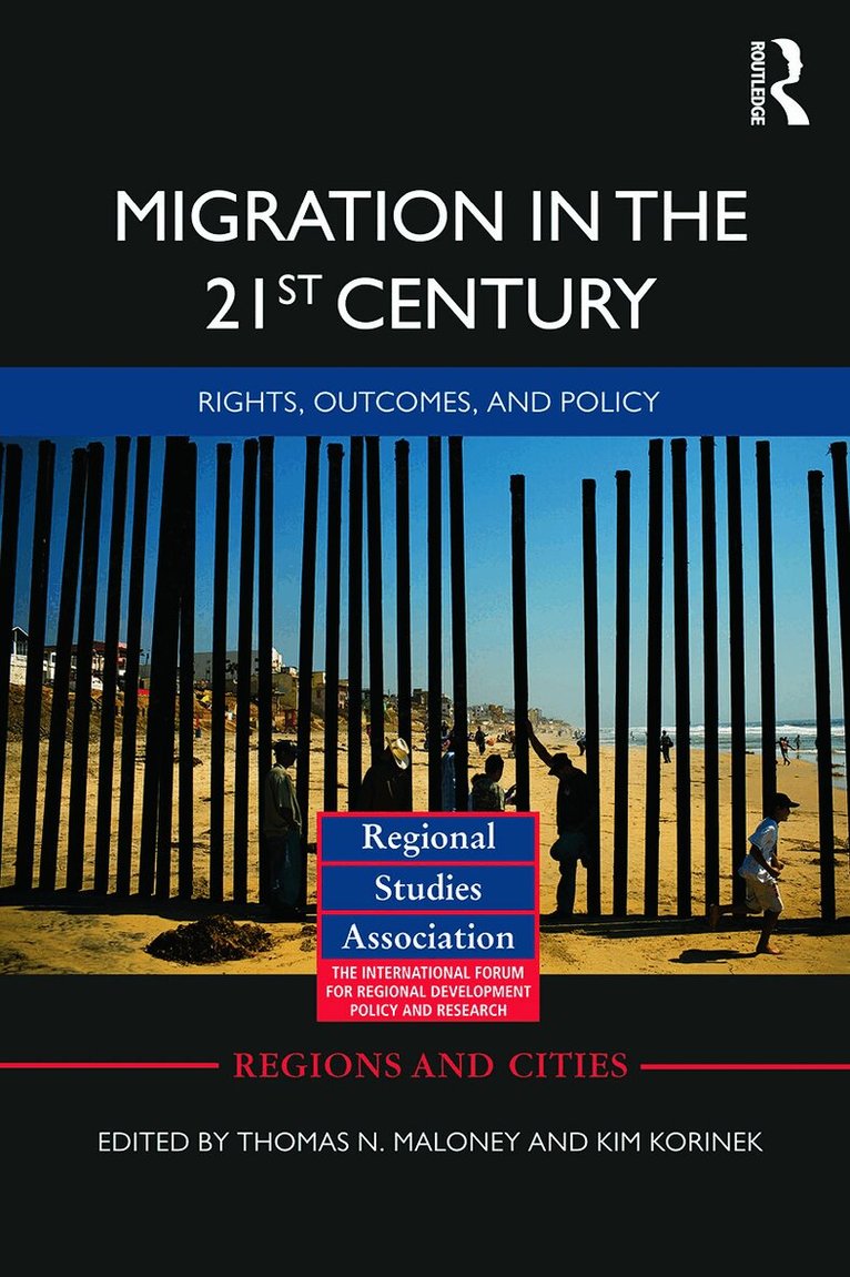Kim Korinek, Thomas N. Maloney - Migration in the 21st Century, Häftad