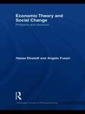 Economic Theory and Social Change
