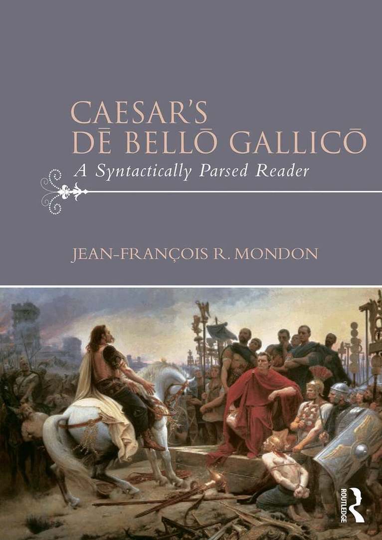 Jean-François Mondon - Caesar’s Dē Bellō Gallicō, Häftad