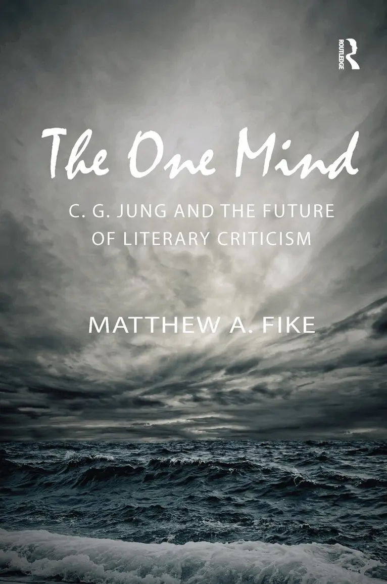 Matthew A. Fike - One Mind: C.G. Jung and the Future of Literary Criticism, Häftad. Tillgänglighet: Lägg i varukorg