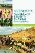 Biodiversity, Access and Benefit-Sharing