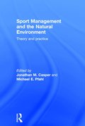 Sport Management and the Natural Environment
