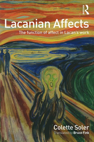 Lacanian Affects av Colette Soler